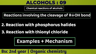 Reaction of alcohols with phosphorus halides amp thionyl chloride  Alcohols  Bsc 2nd year chemistry [upl. by Ellened]