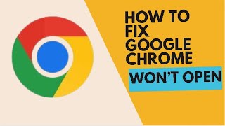 How to Fix Google Chrome Wont Open [upl. by Akinom929]