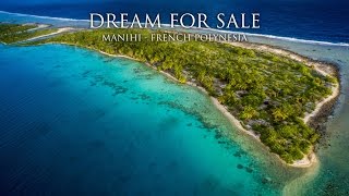 Dream for sale  Manihi French Polynesia [upl. by Euqirne]