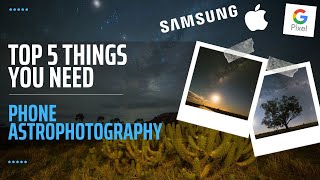 top 5 things needed for astrophotography with your phone [upl. by Ayojal724]