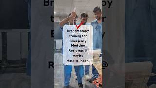 Bronchoscopy Training for MD Emergency Medicine Residents Amrita HospitalKochi aetcm [upl. by Nesnaj]