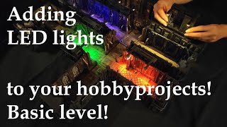 Adding LED lights to your hobbyproject Basic level [upl. by Finer]