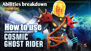 How to use Cosmic Ghost Rider Abilities Breakdown  Marvel Contest of Champions [upl. by Trainor]