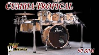 cumbia tropical 90 bpm  Ritmo cumbia en bateria y congas [upl. by Aima]