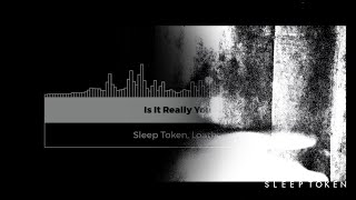 Is It Really You No Vocals  Sleep Token Loathe [upl. by Tankoos998]