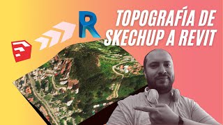 Topografía de Sketchup a Revit [upl. by Rozalie]