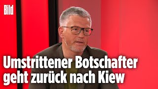 Andrij Melnyk verlässt Deutschland „Das ist keine Degradierung”  Paul Ronzheimer [upl. by Reisinger]