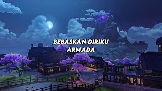 Armada  Bebaskan Diriku LIRIK [upl. by Adnilem]