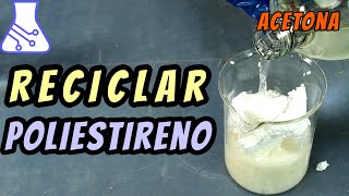 Reciclar Plástico Poliestireno y Acetona Proyecto de Ciencias ♻️ [upl. by Emma]