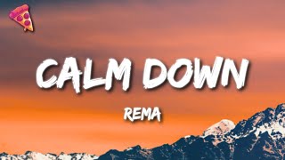 Rema  Calm Down [upl. by Mortimer]