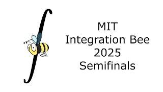 2025 MIT Integration Bee  Semifinals [upl. by Vania]