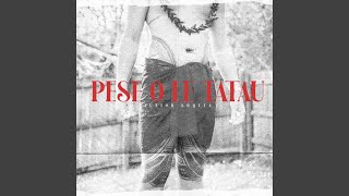 Pese O Le Tatau [upl. by Flemming]