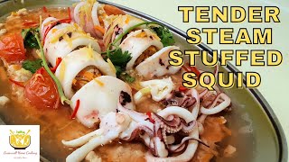 Juicy Tender Steam Stuffed Squid Recipe [upl. by Anelec]