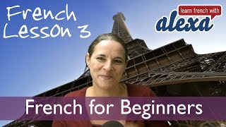 Learn French With Alexa Lesson 3  Beginners [upl. by Elodea]