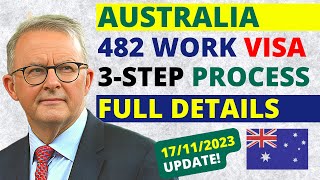 Australia 482 Visa 3Step Process 20232024  482 Visa Australia [upl. by Ronica794]