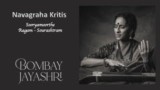 Bombay Jayashri  Sooryamurthe Official Audio  Navagraha Kritis [upl. by Anilatak]