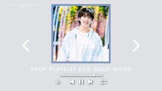 kpop playlist for good mood [upl. by Remot]