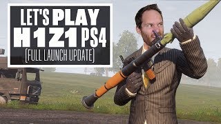 Lets Play H1Z1 PS4 launch update  ROCKET LAUNCHERS SOCOM RIFLES AND A BATTLE PASS [upl. by Nailij]