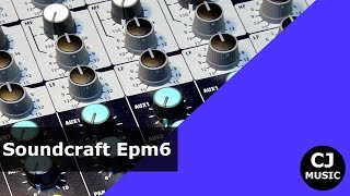 Mischpult für Anfänger  Generelle Übersicht am Beispiel des Soundcraft EPM 6  CJMusic [upl. by Dlabihcra]