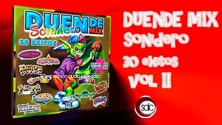 DUENDE MIX SONIDERO 30 exitos VOL IICumbias Sonideras [upl. by Nivlak]