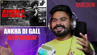 REACTION ON  ANKHA DI GAL ROOP BHULLAR ft WAZIR PATAR  LATEST PUNJABI SONG 2023  SANDY JOIA [upl. by Wil]