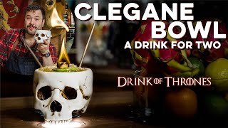 Cleganebowl Bowl  How to Drink [upl. by Marcie]