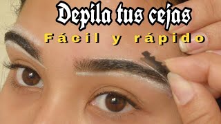 COMO DEPILARSE LAS CEJAS EN CASA [upl. by Hareemas]