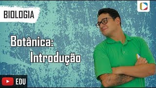 Biologia  Botânica introdução [upl. by Salamone]