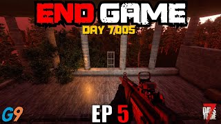 7 Days To Die  End Game EP5 Here We Go [upl. by Mannuela]