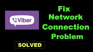 How To Fix Viber App Network Connection Error Android amp Ios  Viber App Internet Connection [upl. by Gustav]