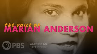 Marian Anderson  Voice of Freedom  American Experience  PBS [upl. by Garzon635]