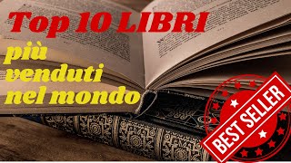 Top 10 libri più venduti nel mondo [upl. by Cathryn]