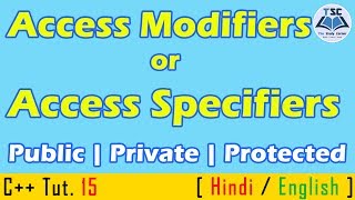 Access Modifiers Access Specifiers in C  C Tutorials in हिंदीEnglish  Tutorial  15 [upl. by Atsirak]