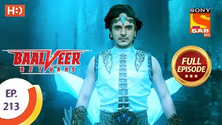 Baalveer Returns  Full Episode  Episode 213  26th April 2021 [upl. by Hairahs]