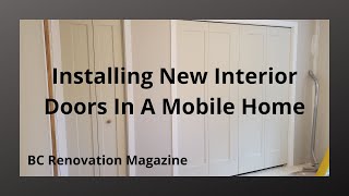 New Interior Doors Get Installed In The Mobile Home Reno Project  E068  BC Renovation Magazine [upl. by Patricia]