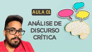 Análise de discurso crítica minicurso  aula 1 [upl. by Archle]