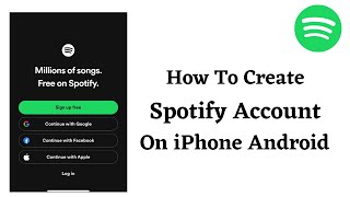 How To Create Spotify Account On iPhone amp Android 2021 [upl. by Enidlarej]