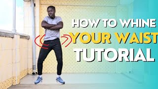 How To Whine your Waist For Beginners  For Men  For Women Tutorial [upl. by Nolyarb]