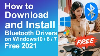 How To Download And Install Bluetooth Drivers For Windows 10 8 7 PC Or Laptop [upl. by Malaspina]