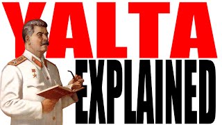 The Yalta Conference Explained [upl. by Lindy]