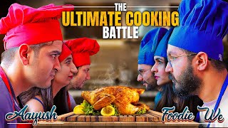 Ultimate Cooking Battle ft FoodieWe [upl. by Kirkpatrick]