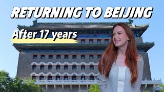 🇨🇳Returning to Beijing After 17 years VLOG  ep1 [upl. by Tracey]