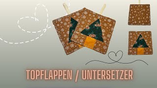 Patchwork  Topflappen nähen Weihnachtsdeko nähen [upl. by Akym]