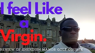 I Feel like a Virgin review of Shendish Manor Golf Course [upl. by Elaval]