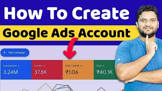 How to Create Google Ads Account [upl. by Leventis]