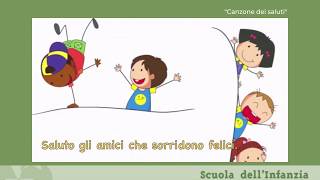 Scuola dellInfanzia  Canzone dei saluti [upl. by Notyal]