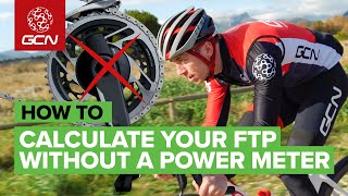 How To Calculate Your Functional Threshold Power Without A Power Meter [upl. by Gnehc]