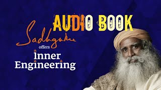 INNER ENGINEERING A YOGIS GUIDE TO JOY  SADHGURU A COMPLETE AUDIO BOOK [upl. by Tymon577]