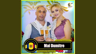 Mai Dumitre [upl. by Balfour]