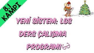 Ders Çalışma Programı Yeni SistemLGS  81 Kampı [upl. by Wehrle]